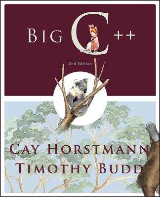 Big C++ - Horstmann, Cay S, and Budd, Timothy A