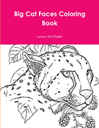 Big Cat Faces Coloring Book