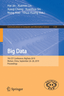 Big Data: 7th Ccf Conference, Bigdata 2019, Wuhan, China, September 26-28, 2019, Proceedings