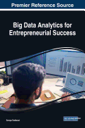 Big Data Analytics for Entrepreneurial Success