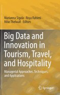 Big Data and Innovation in Tourism, Travel, and Hospitality: Managerial Approaches, Techniques, and Applications