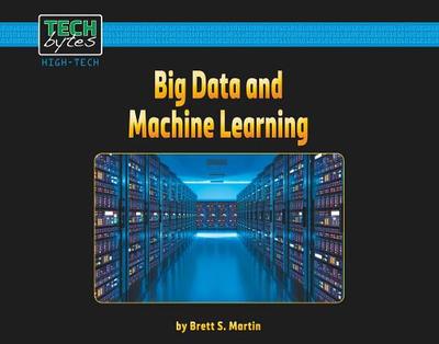 Big Data and Machine Learning - Martin, Brett S