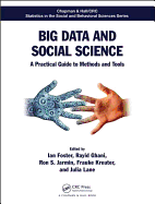 Big Data and Social Science: A Practical Guide to Methods and Tools