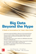 Big Data Beyond the Hype: A Guide to Conversations for Todays Data Center