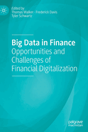 Big Data in Finance: Opportunities and Challenges of Financial Digitalization