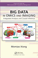 Big Data in Omics and Imaging: Integrated Analysis and Causal Inference