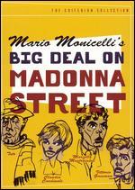 Big Deal on Madonna Street [Criterion Collection]