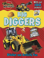 Big Diggers: Press-out Sticker and Activity Book