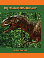 Big Dinosaur, Little Dinosaur