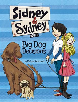 Big Dog Decisions - Jakubowski, Michele