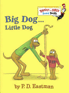 Big Dog . . . Little Dog