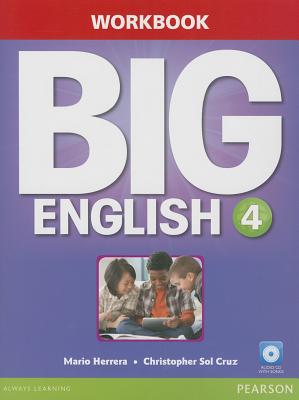 Big English 4 Workbook W/Audiocd - Herrera, Mario, Dr., and Sol Cruz, Christopher