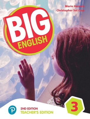 Big English AmE 2nd Edition 3 Teacher's Edition - Roulston, Mary