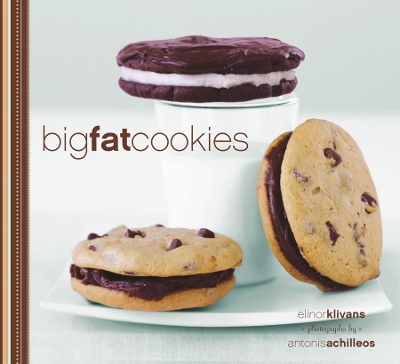 Big Fat Cookies - Klivans, Elinor, and Achilleos, Antonis (Photographer)