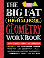 Big Fat High School Geometry Workbook: 400+ Geometry Practice Exercises