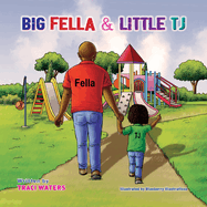 Big Fella & Little Tj