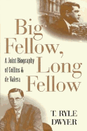 Big Fellow, Long Fellow