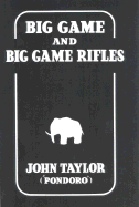 Big Game and Big Game Rifles