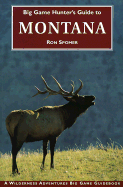 Big Game Hunter's Guide to Montana