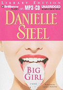 Big Girl - Steel, Danielle, and McInerney, Kathleen (Performed by)