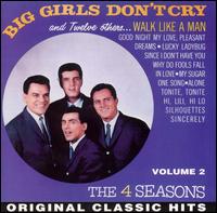 Big Girls Don't Cry and Twelve Others... - The Four Seasons