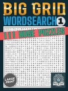 BIG GRID Wordsearch - Massive 30 x 30 Grid: 111 Themed Wordsearch Puzzles