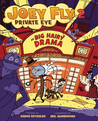 Big Hairy Drama (Joey Fly, Private Eye, Book 2) - Reynolds, Aaron