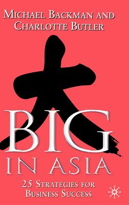 Big in Asia - Backman, Michael, and Butler, Charlotte