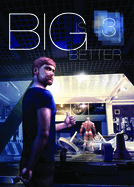 Big Is Better 3