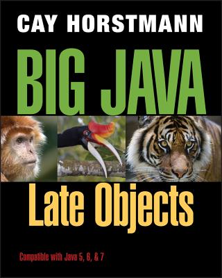 Big Java: Late Objects - Horstmann, Cay S.