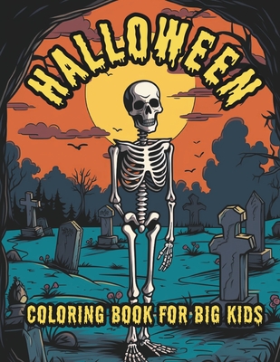 Big Kids Halloween Coloring Book: Scary Coloring Book for Kids Ages 8-12 - Lilliput Learning