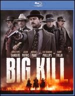 Big Kill [Blu-ray] - Scott Martin