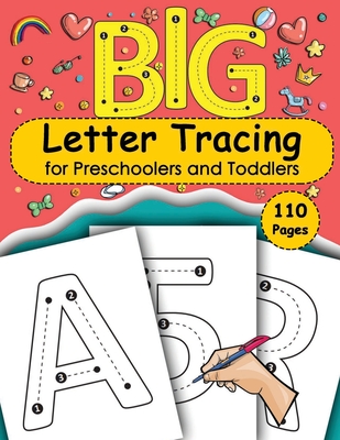 BIG Letter Tracing for Preschoolers and Toddlers: Practice Workbook to Learn Handwriting for Kids (Big ABC Books) - Fachel, Homeless