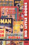 Big Little Books: the Whitman Publishing Company's Golden Age, 1932-1938