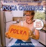 Big Lou's Polka Casserole