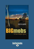 Big Mobs: The Story of Australian Cattlemen