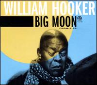 Big Moon - William Hooker