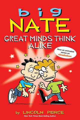 Big Nate: Great Minds Think Alike - Peirce, Lincoln