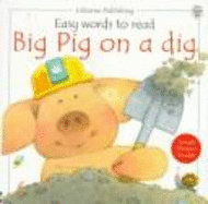 Big Pig on a Dig - Cox, Phil Roxbee