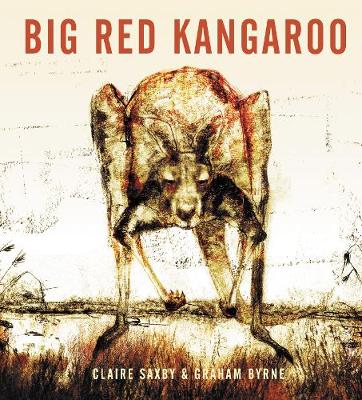 Big Red Kangaroo - Saxby, Claire