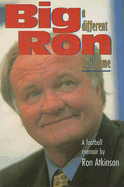 Big Ron: A Different Ball Game