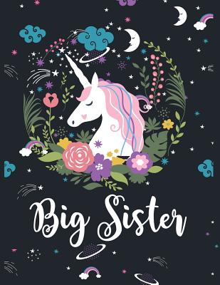 Big Sister: Unicorn Draw and Write Notebook Journal Diary for Big Sister - Journals, Urban Lighthouse