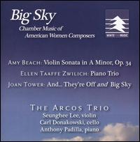 Big Sky: Chamber Music of American Women Composers - Arcos Trio