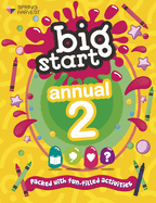 Big Start Annual 2: Packed with Fun-Filled Activities