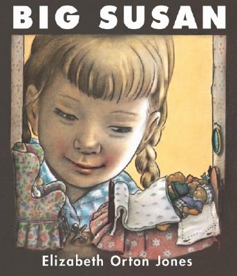 Big Susan - Jones, Elizabeth Orton