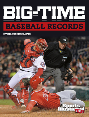 Big-Time Baseball Records - Berglund, Bruce