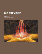 Big Tremaine; A Novel