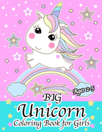 Big Unicorn Coloring Book for Girls Ages 2-5