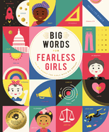 Big Words for Fearless Girls: 1,000 Big Words for Girls with Big Dreams
