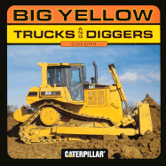 Big Yellow Trucks and Diggers: Colors - Caterpillar